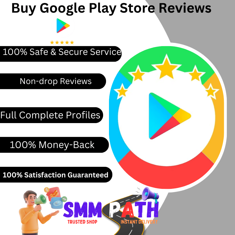 Buy Google Play Store Reviews