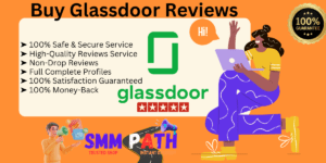 Buy Glassdoor Reviews 2 Smmpath-glassdoor reviews