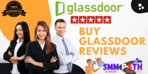Buy Glassdoor Reviews 1 Buy glassdoor reviews